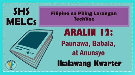 Aralin 12: Paunawa, Babala, at Anunsyo SHS Grade .